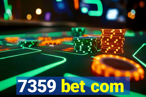 7359 bet com